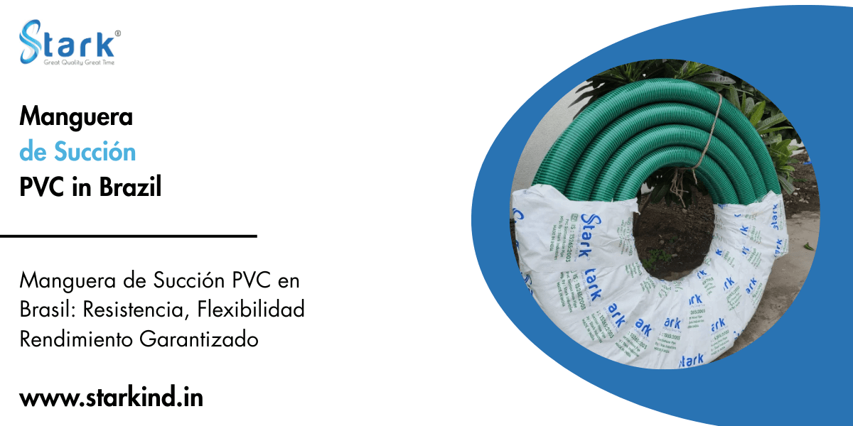 Manguera de Succión PVC in Brazil