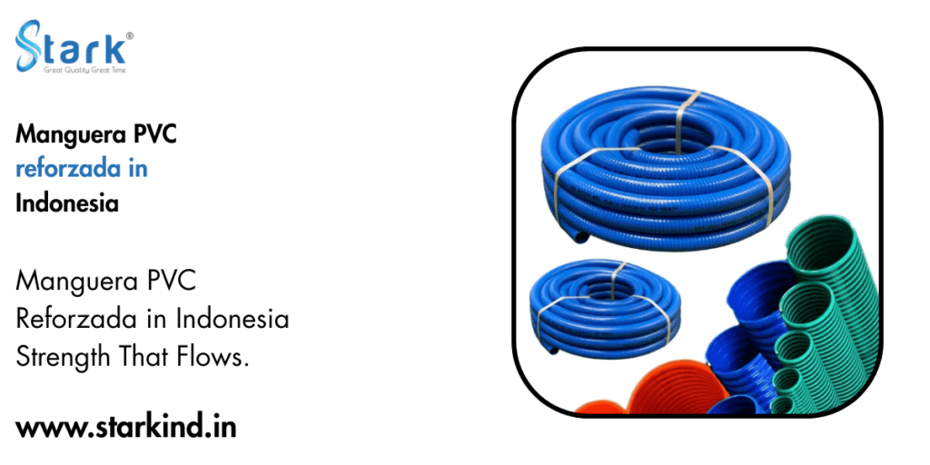 Manguera PVC reforzada in Indonesia