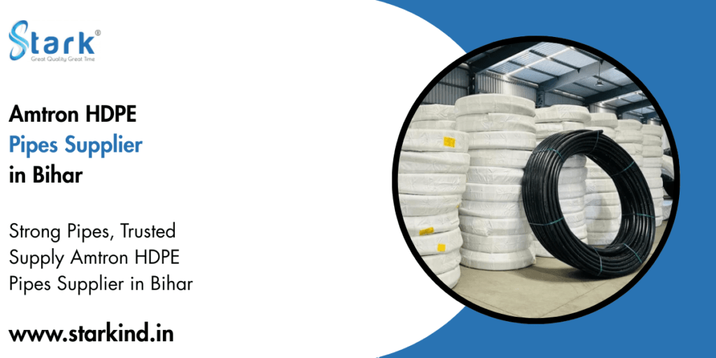 Amtron HDPE Pipes Supplier in Bihar