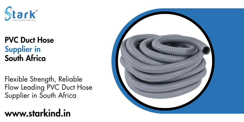 PVC Duct Hose Supplier in South Africa