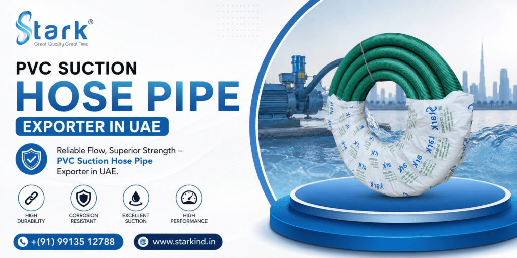 PVC Suction Hose Pipe Exporter in UAE