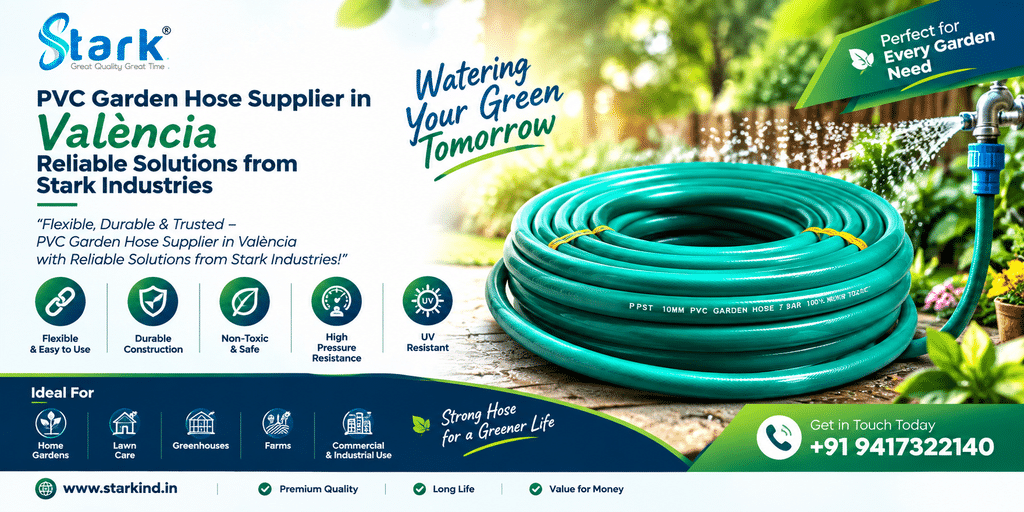 PVC Garden Hose Supplier in València Reliable Solutions from Stark Industries